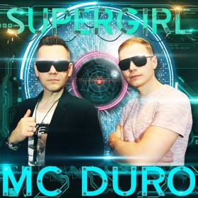 MC DURO - SUPERGIRL